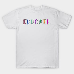 EDUCATE T-Shirt